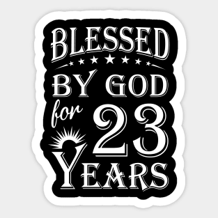 Blessed By God For 23 Years Christian Sticker